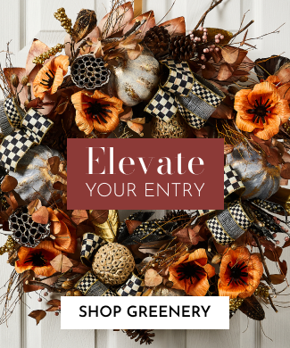 Elevate your entry. Shop Greenery!